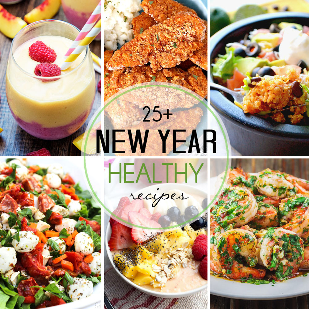 25+ Healthy Recipes for the New Year