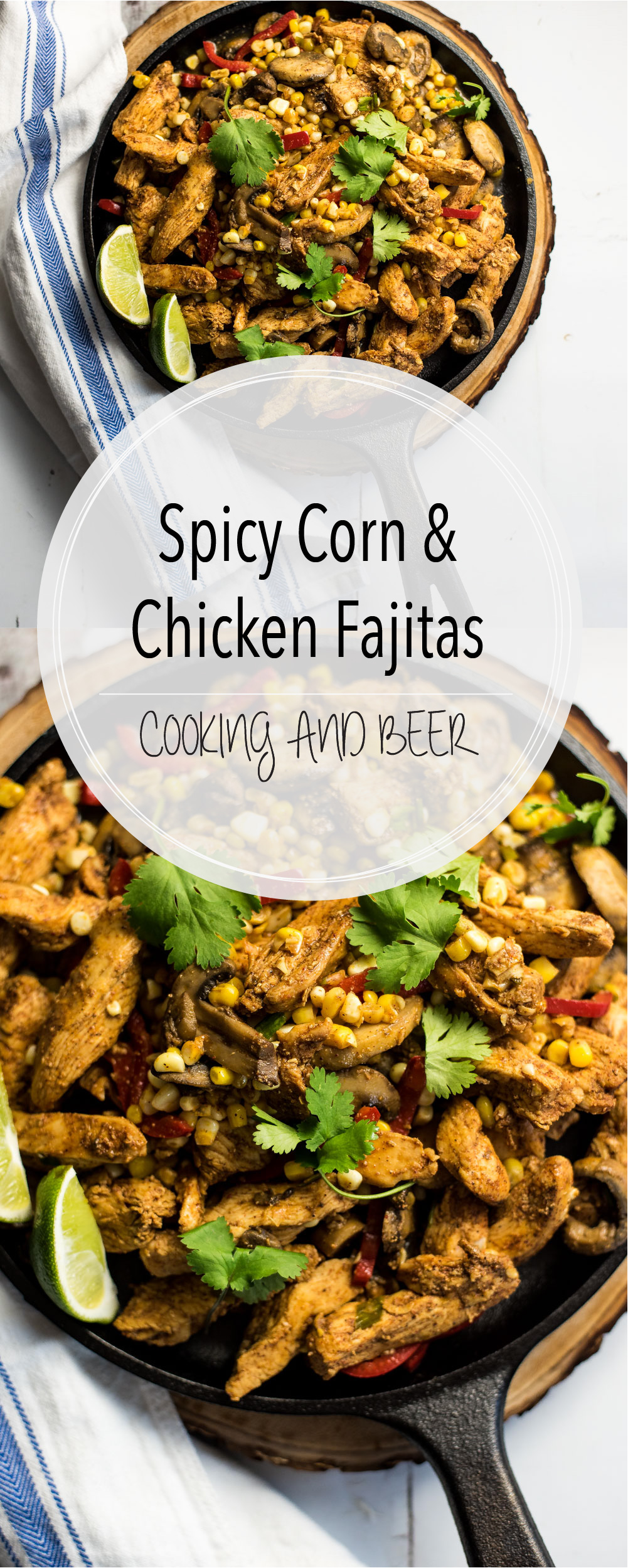 These spicy corn and chicken fajitas are bursting with bold flavors. They are on the table in under an hour and are the perfect weeknight meal!