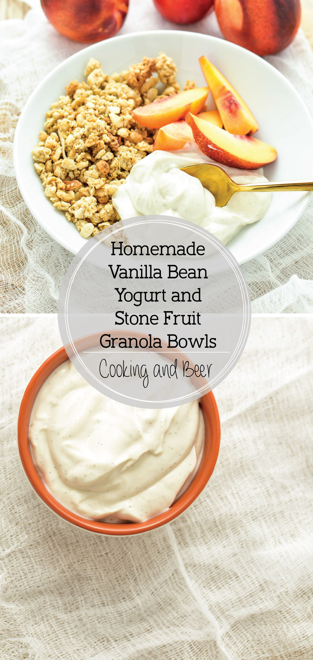 Homemade Vanilla Bean Yogurt and Stone Fruit Granola Bowls: a healthy and delicious breakfast recipe!